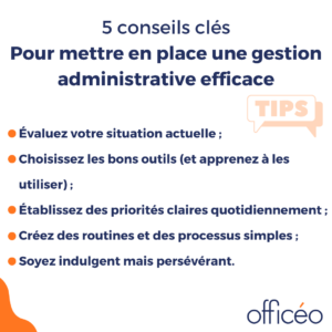 Gestion administrative : conseils pour une mise ne place efficace