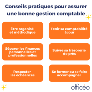 Conseils pratiques pour assurer une bonne gestion comptable Conseils pratiques pour assurer une bonne gestion comptable